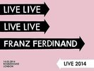 FRANZ FERDINAND**LIVE 2014 (GATEFOLD)**2 VINYL SET