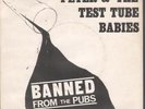 PETER AND THE TEST TUBE BABIES Banned From The Pubs 7