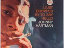 JOHNNY HARTMAN: I Just Dropped By To Say Hello IMPULSE Mono JAZZ Vinyl LP 