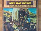 JACK ELLIOT & DERROL ADAMS - I CANTI DELLA FRONTIERA  - RARE 7