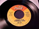 JOE TEX Under Your Powerful Love NORTHERN SOUL 45 Original U.S. DIAL issue HEAR
