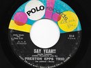 Mod New Breed R&B 45 PRESTON EPPS TRIO Say Yeah/My Lost Love Polo HEAR Rare