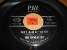 THE DYNAMITES - DON'T LEAVE ME THIS WAY - EVERY LOVER'S - LISTEN - SOUL POPCORN