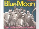 JOCHEN BRAUER SEXTETT - Blue moon