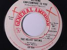 VELVET SATINS: Nothing Can Compare To You / Up To The Rooftop 45 (dj, w/ compan