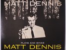 MATT DENNIS: Plays And Sings LP (Japan reissue, insert) Jazz