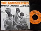THE MARVELETTES My Baby must be a Magician 45 7