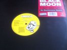 Black Moon  I Got Cha Opin Wreck Records Ex  Condition