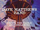 Dave Matthews Band - Under the table and dreaming Vinyl 0412