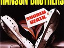 HANSON BROTHERS  Sudden Death  [LP neuf] NOMEANSNO, D.O.A.,...