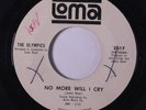 OLYMPICS: No More Will I Cry / Baby I'm Yours 45 (dj, wol, dymo tol) rare Soul