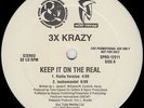 3x Krazy - Keep It On The Real / Can't F*ck With This - 12