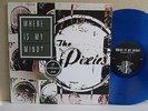 A TRIBUTE TO THE PIXIES Where is My Mind LP (BLUE VINYL NM) Best of/Weezer/Braid
