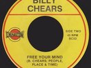  IL 70s Soul Funk 45 BILLY CHEARS Free Your Mind on Chearston