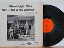 SAM and BOB & THE SOULMEN Mississippi Mud LP (Sabo 1001) RARE Funk Soul HEAR