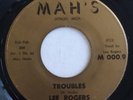 LEE ROGERS northern soul r&b 45 Troubles / Walk On By   Mah's