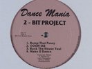 2-BIT PROJECT Bump That Pu*** DANCE MANIA 12