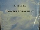 Private Rock Jazz Funk Fusion LP Bob Bath Band 'Traces Of Illusion' RPC SEALED