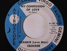 FRANKIE (LOVE MAN) CROCKER: My Confession Of Love / In Frankie's Lonely Room 45