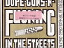 dope guns n f*cking vol. 2 2x 7