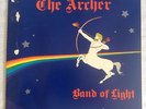 BAND OF LIGHT.  THE ARCHER. . SUPERB SOUND.  WOW.