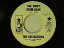 Hesitations 45 SHE WON'T COME BACK / I'LL BE RIGHT THERE   Kapp VG+ to VG++ soul