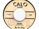 FIVE DISCS-ADIOS / MY BABY LOVES ME- FIRST PRESS CALO LABEL 202 - DOO WOP EX MP3