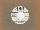 WILLOWS  NOW THAT I HAVE YOU ORIGINAL 4 STAR 45 # 1753 PROMO EX DOO WOP / DANCER