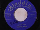 THURSTON HARRIS: Be Baba Leba / I'm Out To Getcha 45 (wol, w/ company sleeve) B