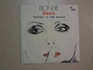 BLONDIE: Denis 2:15-Contact In Red Square 1:55-Italy 7