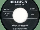 CASUAL THREE Candy Store Blues / Be-Bop Way Marie 45rpm Mark-X 1958