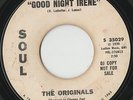 RARE ORIG NORTHERN SOUL 45 - THE ORIGINALS - GOOD NIGHT IRENE - SOUL WHITE DEMO