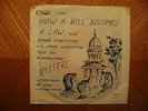 CUCA 45 RECORD J3001/ HOW A BILL BECOMES LAW/ w/PIC SLEEVE/ RISSER/EX VINYL