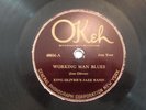 78 RPM KING OLIVER OKEH 40034 V+ WORKING MAN BLUES RARE JAZZ