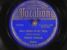 78 RPM  Robert Johnson, Vocalion 03623, EE+  Blues
