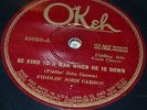 78 RPM Fiddlin' John Carson Be Kind To A Man When He Is Down Okeh 40050 E-