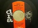 Jessie Mae Don't Freeze On Me / It Might As Well Be Spring DRA 45 Rare R&B Soul
