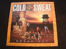 COLD SWEAT - Break Out - 1990 Vinyl 12'' Lp./ Exc./ Hard Rock Metal
