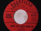 BOBBY NELSON: Blues Stay Away From Me / Your Letter 45 (tag stain/rubber stamp