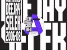 AFX Orphaned Deejay Selek 2006-2008 12