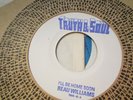 Soul 45 BEAU WILLIAMS i’ll be home soon TRUTH & SOUL hear