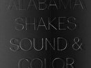 Alabama Shakes - Sound & Color