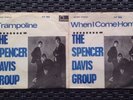 THE SPENCER DAVIS GROUP When I Come Home - Trampoline 7/45 South Africa 1966