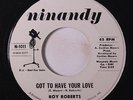ROY ROBERTS: Got To Have Your Love / Legend Of Otis Redding 45 (dj, v. sl warp)