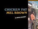 Chicken Fat [12 inch Analog] Mel Brown LP Record