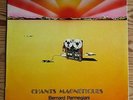 bernard parmegiani chants magnetiques - LP - 1974 PSI X 20705 edition originale