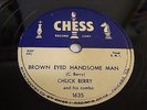 CHUCK BERRY Brown Eyed Handsome Man / Too Much Monkey Business CHESS 1635 78 rpm