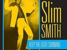Slim Smith - Keep the Light Shining