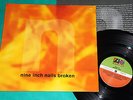 Nine Inch Nails - Broken BRAZIL ONLY RARE LP 92 NIN Halo Five Atlantic 8 tracks