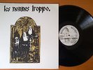 LES NONNES TROPPO -  2XLP FRANCE 1988 BONDAGE RECORDS BR025 MINT
